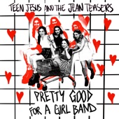 Teen Jesus and the Jean Teasers - Girl Sports