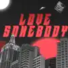 Love Somebody song lyrics