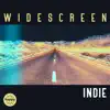 Widescreen Indie - EP album lyrics, reviews, download