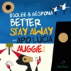 Better Stay Away - Single