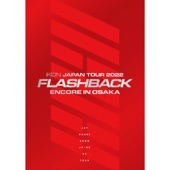 iKON JAPAN TOUR 2022 [FLASHBACK] ENCORE IN OSAKA artwork