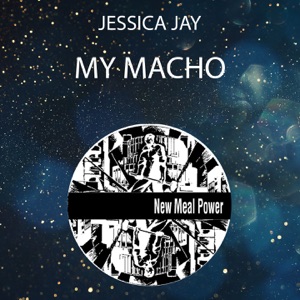 Jessica Jay - My Macho - 排舞 音樂
