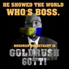 Gold Rush Gotti album lyrics, reviews, download
