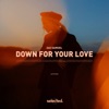 Down For Your Love - Single
