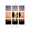 My Love - Single