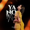 Ya No Te Amo - Single, 2023