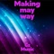Making My Way (Sped Up) [Remix] artwork