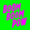 Boom Boom Pow - Single