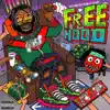 Free Hood album lyrics, reviews, download