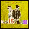 Stream & download Los 15 Y Los 30 - Single (feat. Bulin 47) - Single