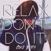 Relax (Don't Do It) artwork