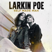 Larkin Poe - Keep Diggin'