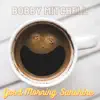 Good Morning Sunshine - Single album lyrics, reviews, download