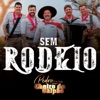 Sem Rodeio - Single