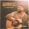 Garrafas e Bocas (A Saidera) album lyrics, reviews, download