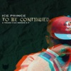 To Be Continued - EP