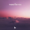 There For You - Single