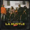 La Hustle (feat. Criss Waddle & Joey B) [Remix] - Single album lyrics, reviews, download