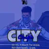 City Crips (feat. Bourik the Latalay, Rich Man Swaell & G-One) - Single album lyrics, reviews, download