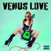 Venus Love - 2 Bad 4 U