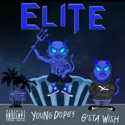 Elite by Young Dopey & G'sta Wish album reviews, ratings, credits