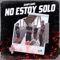 No Estoy Solo - DaniFlakko & DistrictBeats lyrics