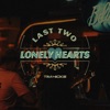 Last Two Lonely Hearts - Single