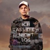 Ich lass dich nicht los by Pietro Lombardi iTunes Track 1