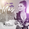Ya No Estás Más - Single