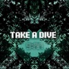 Take a Dive - Single