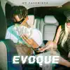 Stream & download Evoque - Single