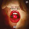 Perfect Sex No Percocets - Single album lyrics, reviews, download