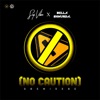No Caution (Gbemidebe) - Single