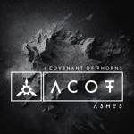 A Covenant of Thorns - Grace (Like The Back of a Fist)