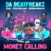 Money Calling (feat. RAYE, Russ Millions & wewantwraiths) by Da Beatfreakz iTunes Track 2