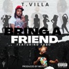 Bring A Friend (feat. Fabo) - Single