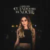 Cuando Caiga la Noche - Single album lyrics, reviews, download