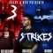 3 Strikes (feat. Risktaker D-Boy & BK Skoot) - Don Rico lyrics