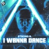 I Wanna Dance - Single