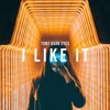 I Like It - Single