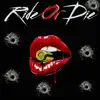 Ride or Die (feat. Michael J Foxx) - Single album lyrics, reviews, download