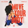 Move Your Body (feat. Moxie Knox) - Single