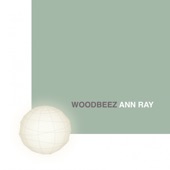 Woodbeez - Ann Ray