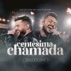 Centésima Chamada (Ao Vivo) - Single