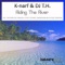 Riding the River - K-Narf & DJ T.H. lyrics