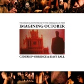 Genesis P-Orridge - Imagining October I