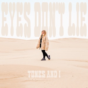 Tones And I - Eyes Don't Lie - 排舞 編舞者
