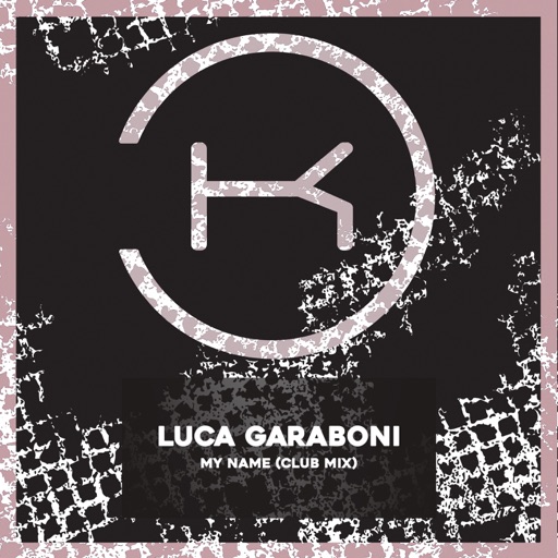 My Name - Single by Luca Garaboni