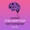 Don't Stop Me Now (feat. Emory Toler) - Stoim lyrics