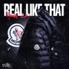 Real Like That - Single